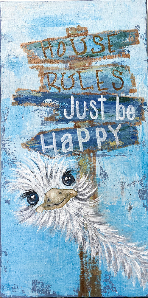 Janet Swahn House Rules Be HaPpY Original Mixed Media Acylic & Textures on Canvas c. 2021