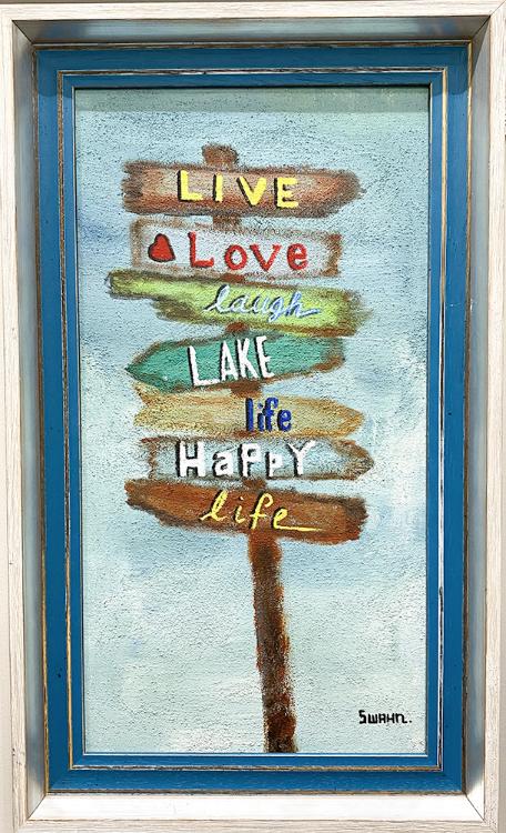 Janet Swahn Live Love Laugh Lake Life Mixed Media Painting on Canvas