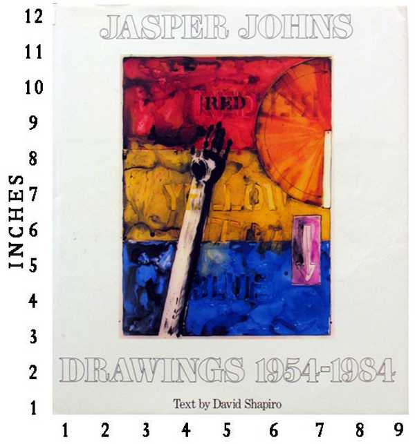 JOHNS: Jasper Johns - Drawings 1954-1984