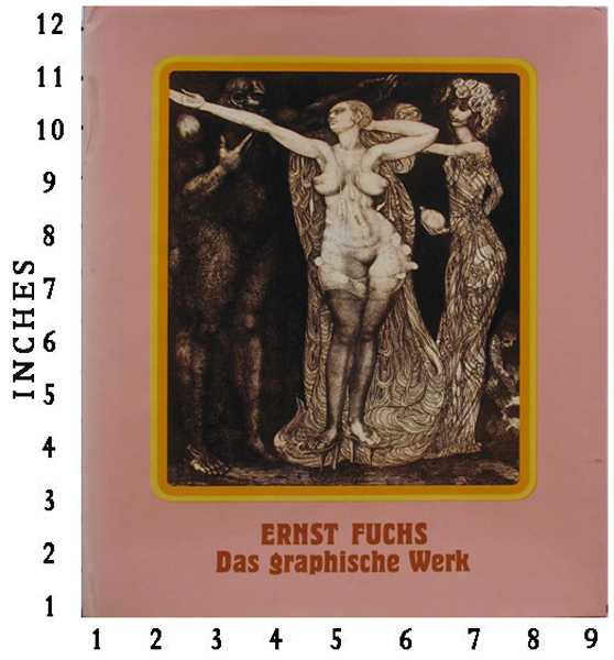 FUCHS: Ernst Fuchs - Das Graphische Werk