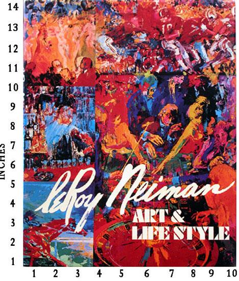 NEIMAN: LeRoy Neiman Art & Life Style