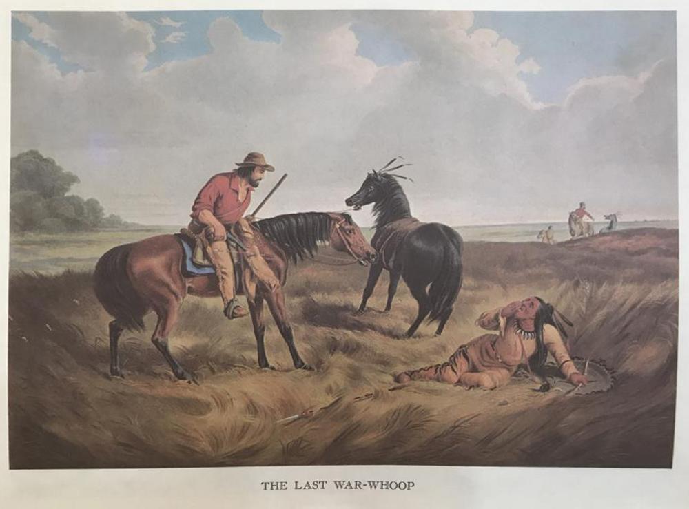 The Prairies And The Mountains: The Last War Whoop